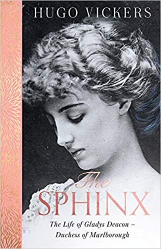 okumak The Sphinx: The Life of Gladys Deacon – Duchess of Marlborough