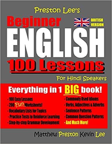 okumak Preston Lee&#39;s Beginner English 100 Lessons For Hindi Speakers (British)
