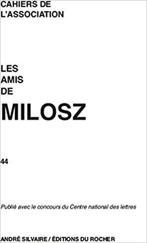 okumak Les amis de Milosz, N° 44 : (André Silvaire Milosz)