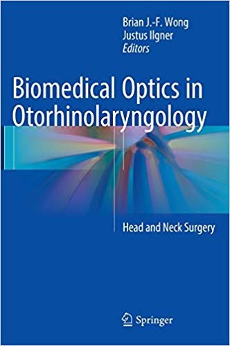 okumak Biomedical Optics in Otorhinolaryngology : Head and Neck Surgery