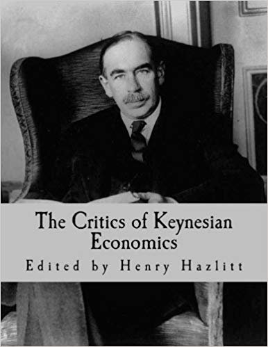 okumak The Critics of Keynesian Economics (Large Print Edition) Paperback