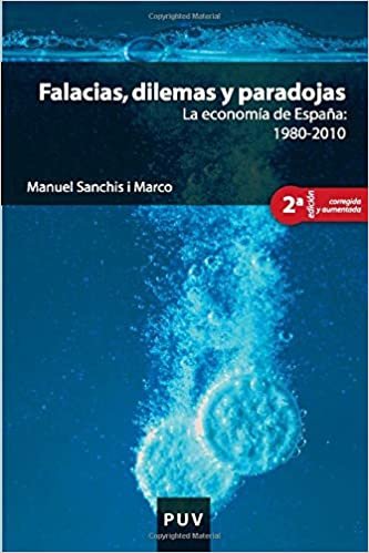okumak Falacias, dilemas y paradojas, 2a ed.: La economía de España: 1980-2010