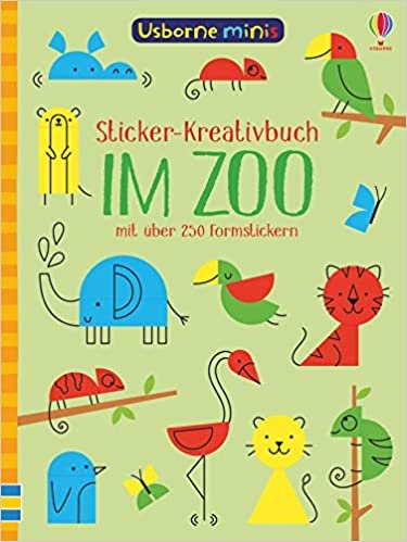 okumak Usborne Minis - Sticker-Kreativbuch: Im Zoo: mit über 250 Formstickern