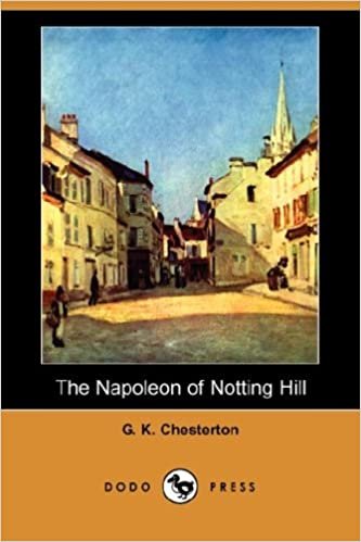 okumak The Napoleon of Notting Hill (Dodo Press)