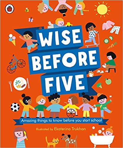 okumak Wise Before Five: Amazing things to know before you start school
