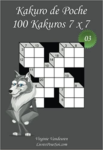 okumak Kakuro de Poche - N°3: 100 Kakuros 7 x 7 - à emporter partout - Format poche (A6 - 10.5 x 15 cm): Volume 3