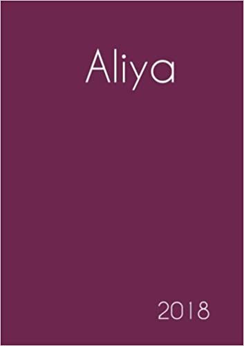 okumak 2018: Namenskalender 2018 - Aliya - DIN A5 - eine Woche pro Doppelseite