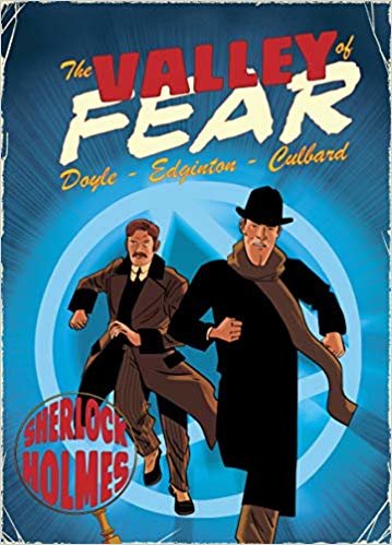 okumak The Valley of Fear: A Sherlock Holmes Graphic Novel