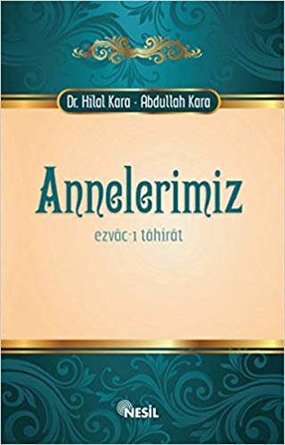 okumak Annelerimiz Ezvac ı Tahirat