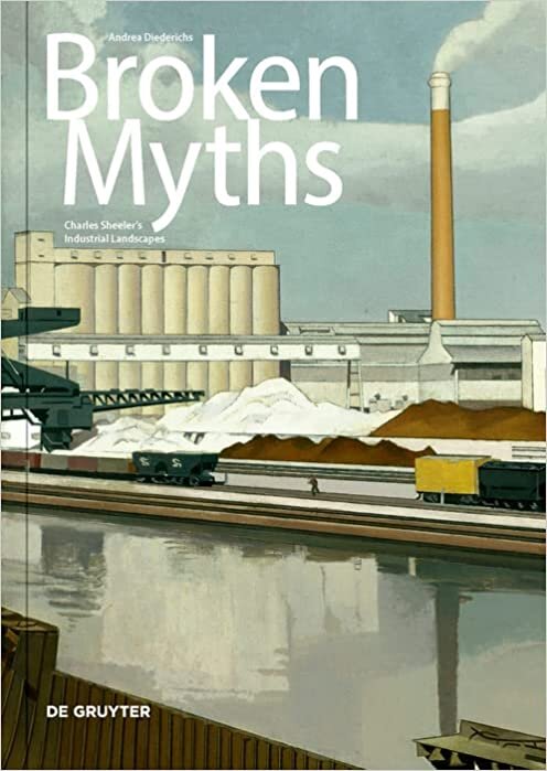 Broken Myths: Charles Sheeler's Industrial Landscapes