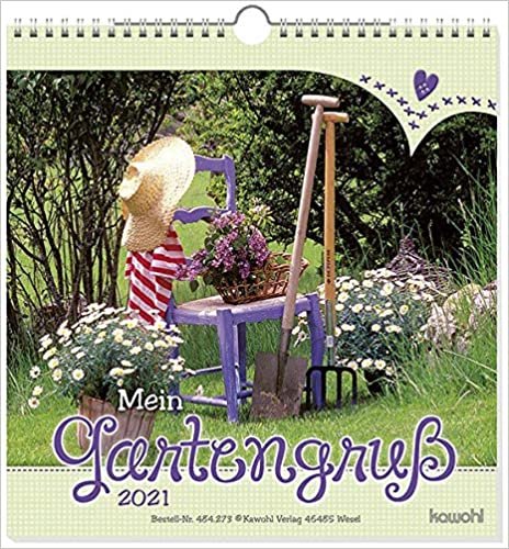 okumak Mein Gartengruß 2021: Gartenkalender