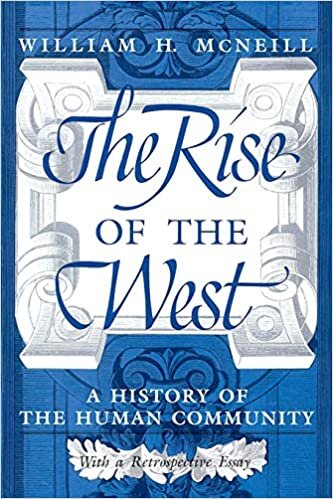 okumak The Rise of the West: A History of the Human Community