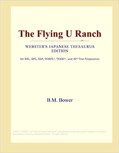 okumak The Flying U Ranch (Webster&#39;s Japanese Thesaurus Edition)
