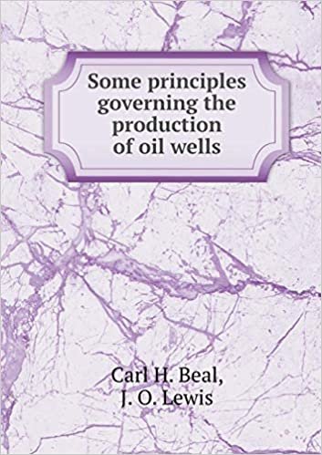 okumak Some principles governing the production of oil wells