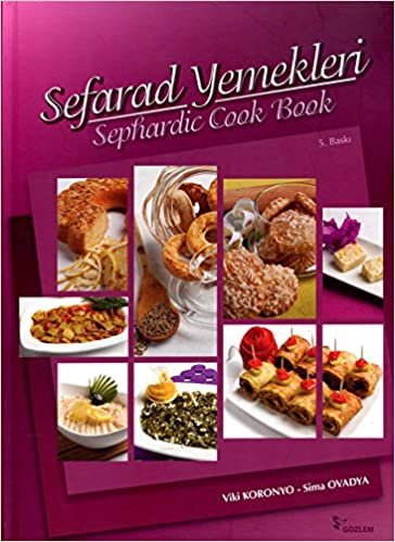 okumak Sefarad Yemekleri - Sephardic Cook Book