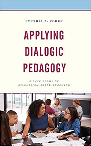 okumak Applying Dialogic Pedagogy : A Case Study of Discussion-Based Teaching