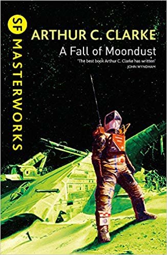 okumak A Fall of Moondust (S.F. MASTERWORKS)