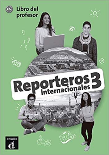 okumak Reporteros Internacionales 3 Libro del Profesor (ELE NIVEAU SCOLAIRE TVA 5,5%)