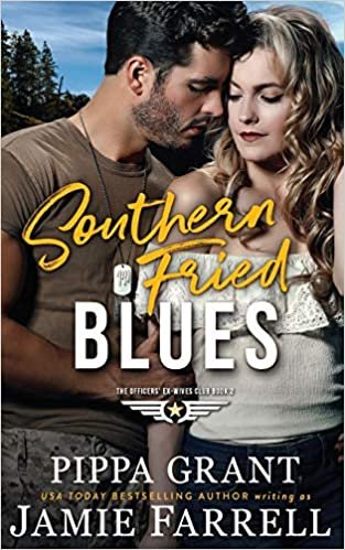 okumak Southern Fried Blues (Officers&#39; Ex-Wives Club, Band 2)