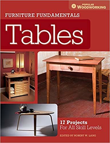 okumak Furniture Fundamentals - Making Tables : 17 Projects and Skill-Building Advice