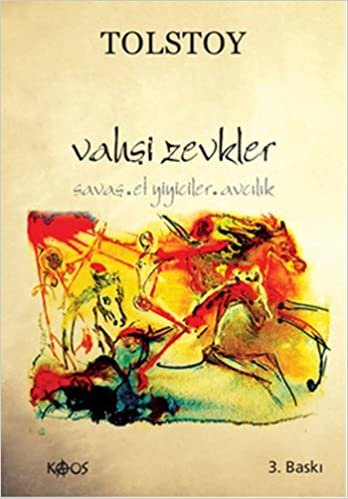 okumak Vahşi Zevkler: Savaş, Avcılık, Et Yiyiciler