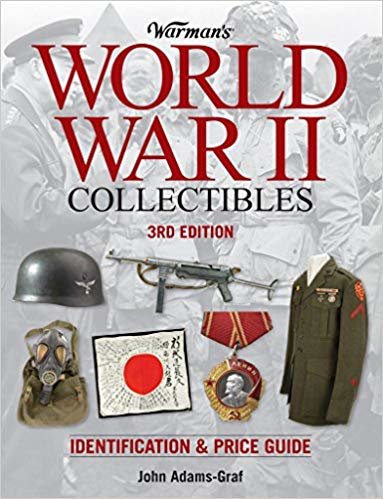 okumak Warman&#39;s World War II Collectibles : Identification and Price Guide