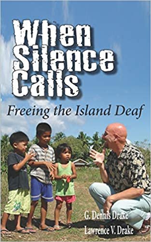 okumak When Silence Calls: Biography of G. Dennis Drake