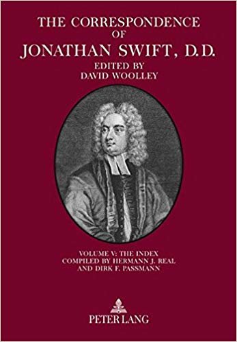 okumak The Correspondence of Jonathan Swift, D. D. : Volume V: The Index - Compiled by Hermann J. Real and Dirk F. Passmann