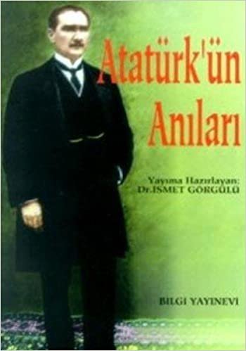 okumak Atatürk&#39;ün Anıları