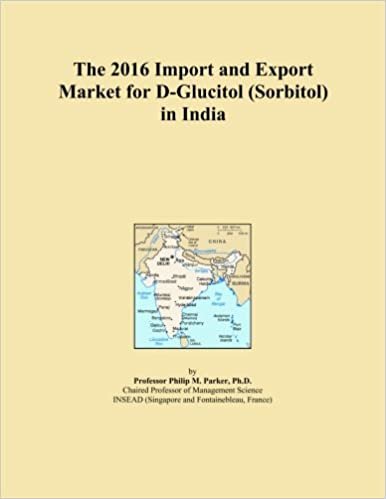 okumak The 2016 Import and Export Market for D-Glucitol (Sorbitol) in India