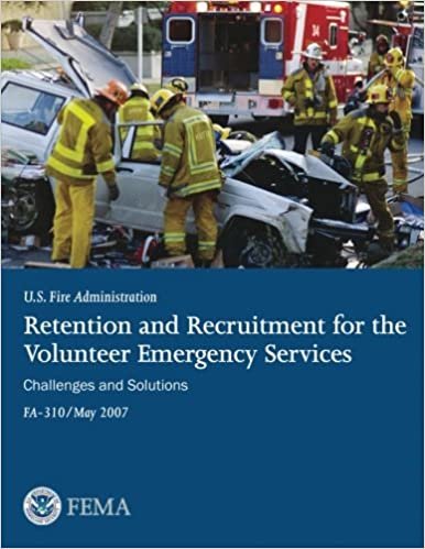 okumak Retention and Recruitment for the Volunteer Emergency Services: Challenges and Solutions