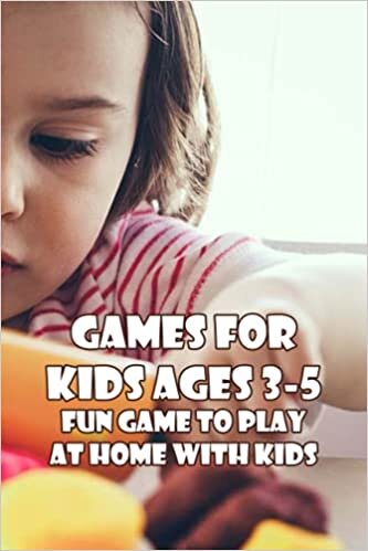 okumak Games for Kids Ages 3-5: Fun Game to Play at Home with Kids: Easy Game Idea to Have Fun Time with Kids