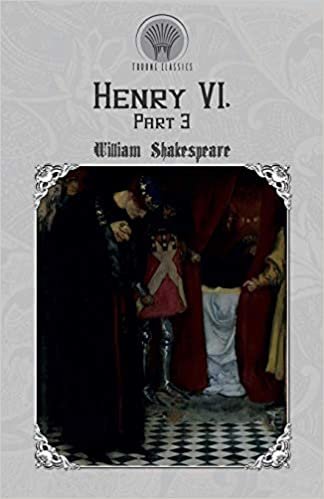 okumak Henry VI, Part 3