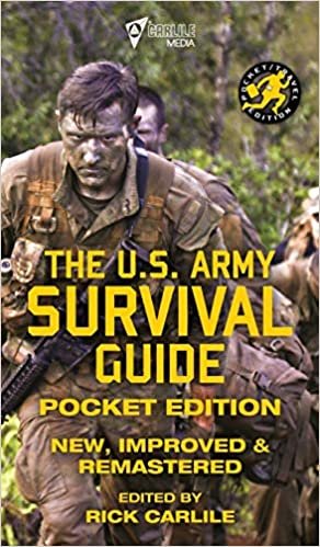 okumak The US Army Survival Guide - Pocket Edition: New, Improved and Remastered (Carlile Military Library)