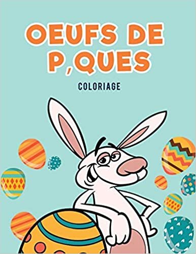 okumak Oeufs de P‚ques Coloriage