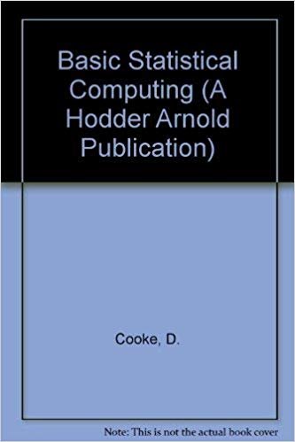 okumak Basic Statistical Computing (A Hodder Arnold Publication)