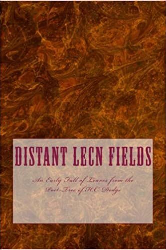 okumak Distant LECN Fields: An Early Fall of Leaves from the Poet-Tree of H.C. Dodge