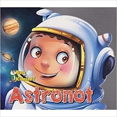 okumak Ben Kimim-Astronot
