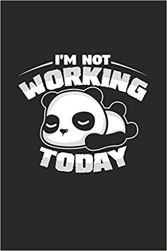 okumak I&#39;m not working today: 6x9 Labor Day | dotgrid | dot grid paper | notebook | notes