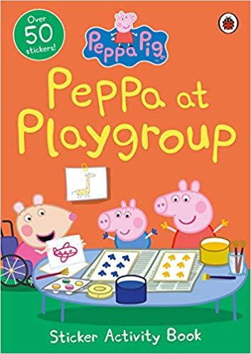 okumak Peppa Pig: Peppa at Playgroup Sticker Activity Book