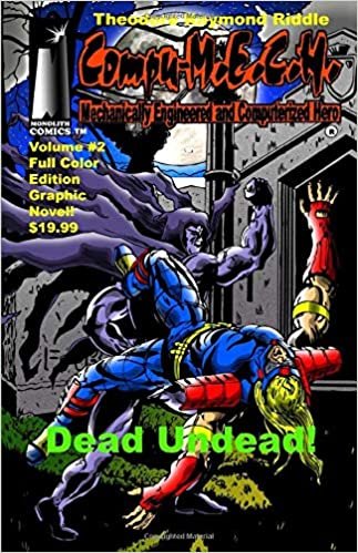 okumak Compu-M.E.C.H. Volume #2 (Full Color Edition Graphic Novel): Dead Undead! (Compu-M.E.C.H. Full Color Graphic Novel)