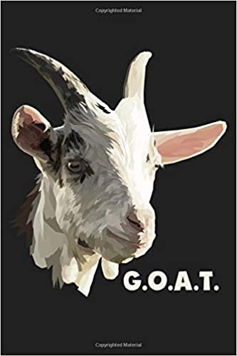 okumak G.O.A.T. The Greatest Blank Notebook Of All Time (100 Unlined Blank Pages, Soft Cover) (Medium 6&quot; x 9&quot;): The perfect funny book for school or work! (SLIGHTLY SARCASTIC SERIES, Band 2)