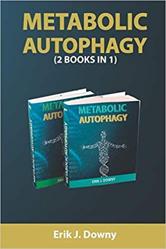 okumak METABOLIC AUTOPHAGY: LIVE HEALTHY AND DISCOVER HOW FASTING HEALS YOUR BODY, FILLS IT WITH ENERGY, AND CLEARS YOUR MIND. ACTIVATE THE ANTI-AGING ... (METABOLIC AUTOPHAGY LIFE STYLE, Band 3)