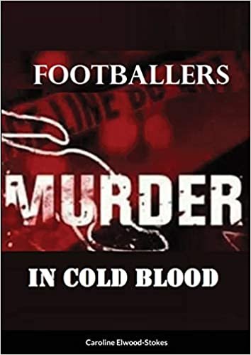 okumak Footballers: Murder in cold blood