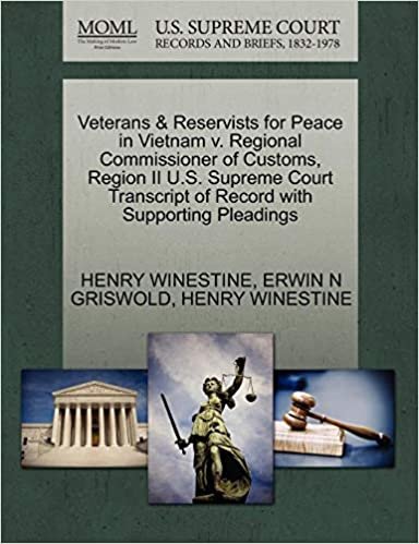 okumak Veterans &amp; Reservists for Peace in Vietnam v. Regional Commissioner of Customs, Region II U.S. Supreme Court Transcript of Record with Supporting Pleadings