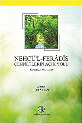 okumak Nehcü&#39;l Feradis - Cennetlerin Açık Yolu