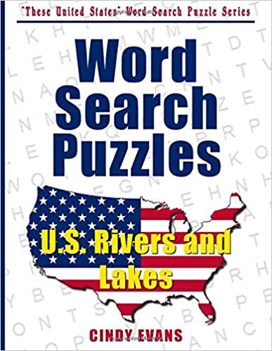 okumak U.S. Rivers and Lakes Word Search Puzzles (These United States Word Search Puzzles, Band 2)