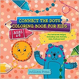 okumak Connect the Dots Coloring Book for Kids Ages 4-8: Fun Dot-to-Dot Designs (Including Cute Animals, Cars, Fruits &amp; More!) (Hobby Photo Illustrator Therapy)