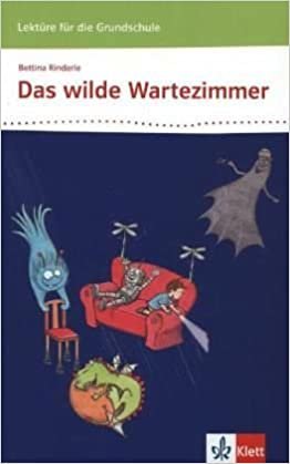 okumak Rinderle, B: Das wilde Wartezimmer