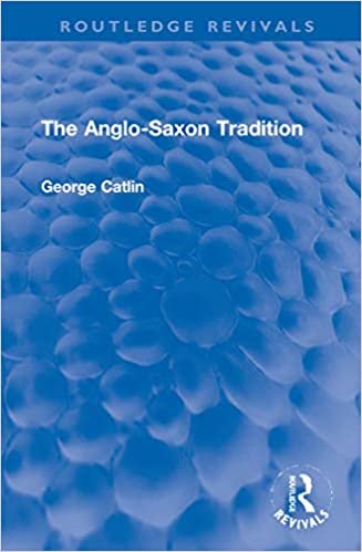 okumak The Anglo-Saxon Tradition (Routledge Revivals)